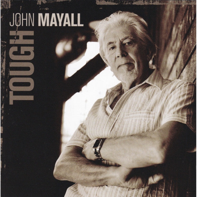 USED CD – John Mayall  Tough
