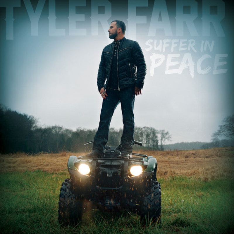 USED CD – Tyler Farr  Suffer In Peace
