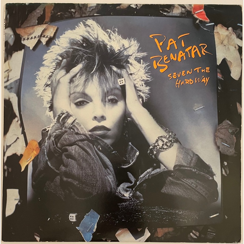 Pat Benatar – Seven The Hard Way Lp