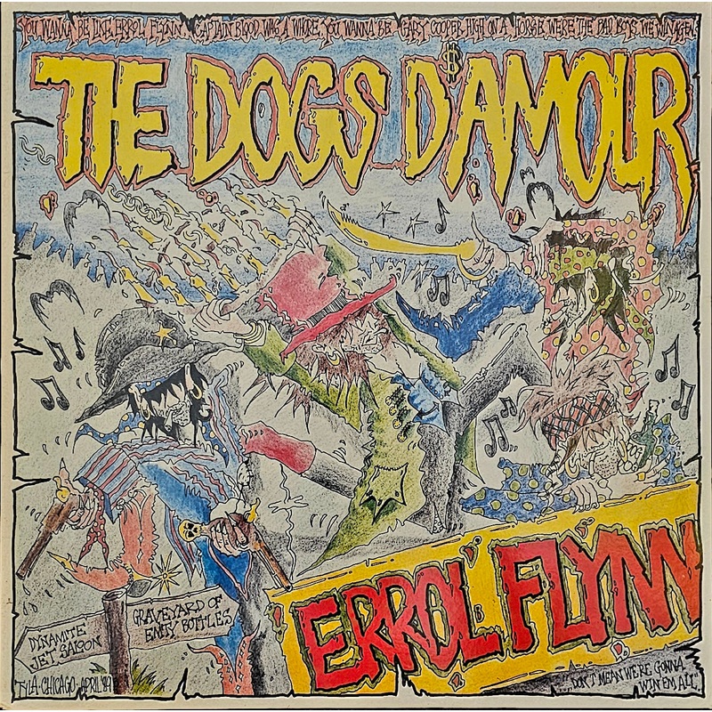 The Dogs D’Amour – Errol Flynn Lp