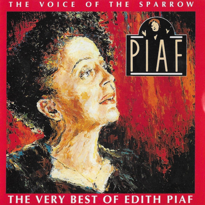 USED CD – Edith Piaf  The Voice Of The Sparrow: The Very Best Of Edith Piaf