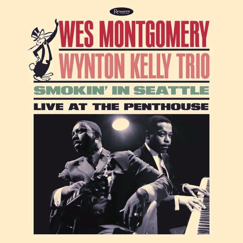 Wes Montgomery, Wynton Kelly Trio – Smokin’ In Seattle (Live At The Penthouse) (2025 RSD Reissue)
