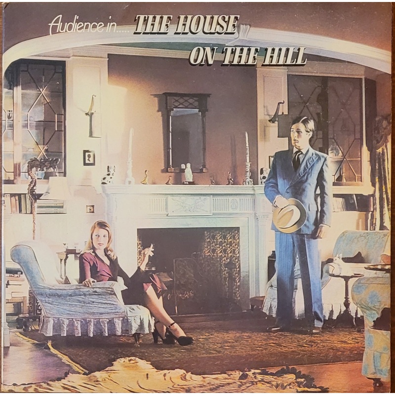Audience – The House On The Hill Lp
