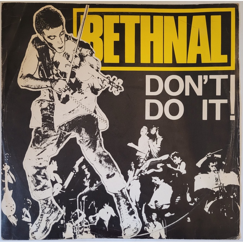 Bethnal – Don’t Do It 12 Single