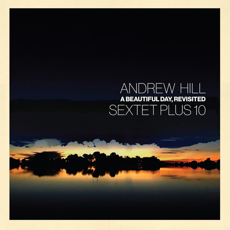 2LP – Andrew Hill – A Beautiful Day, Revisited