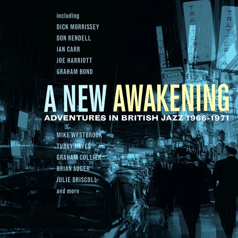 3CD -A New Awakening – Adventures In British Jazz 1966-1971