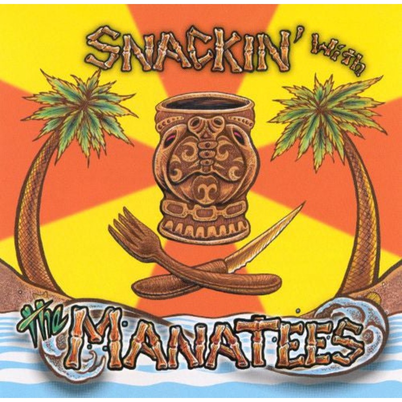 USED CD – The Manatees  Snackin’ With The Manatees