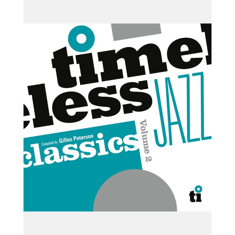 Various Artists: Compiled by Gilles Peterson – Timeless Jazz Classics Volume 2