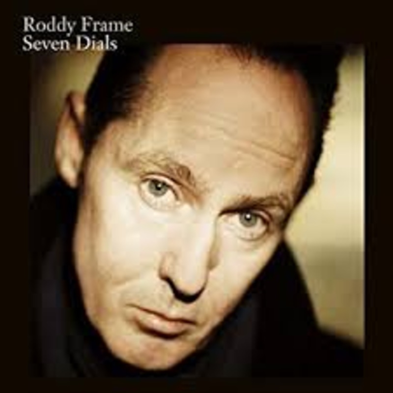 Roddy Frame – Seven Dials – CD
