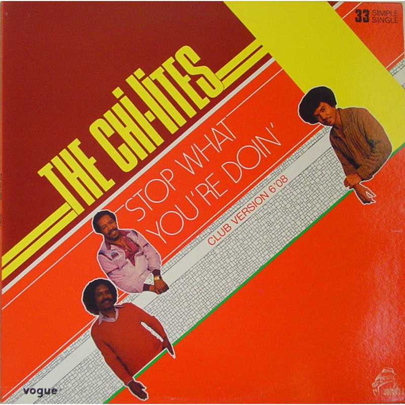 The Chi-Lites – Stop What You’re Doin’ (Club Version) – 12, Single – Very Good (VG)