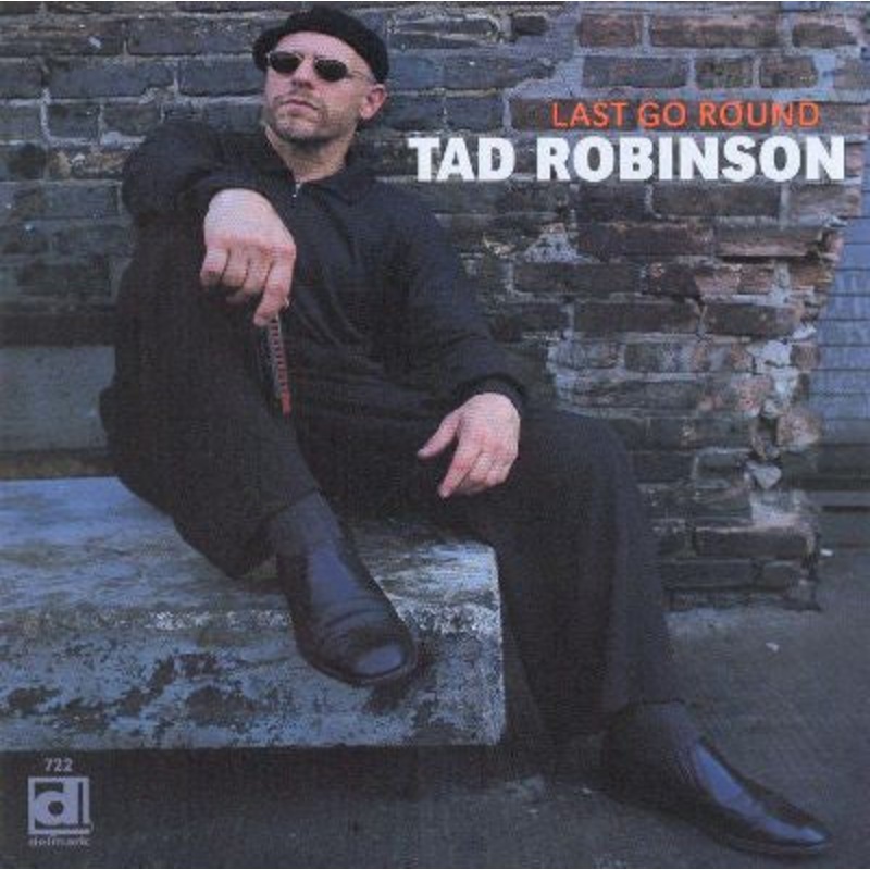 USED CD – Tad Robinson  Last Go Round