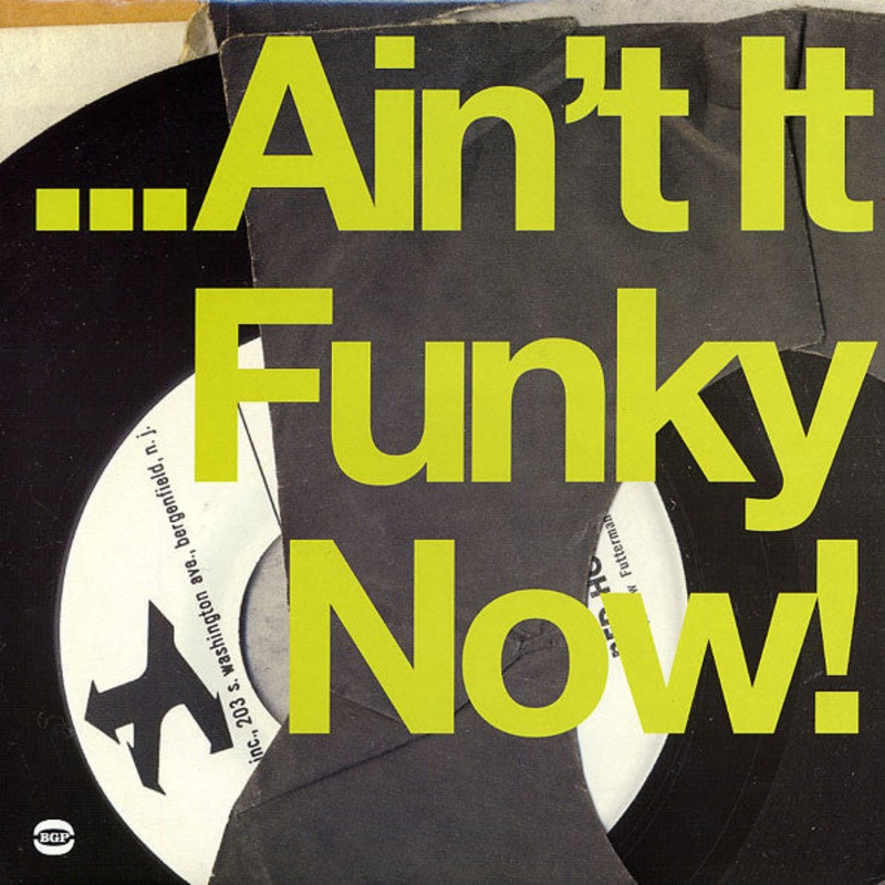 Various – … Ain’t It Funky Now! – 2xLP, Comp – Mint (M)