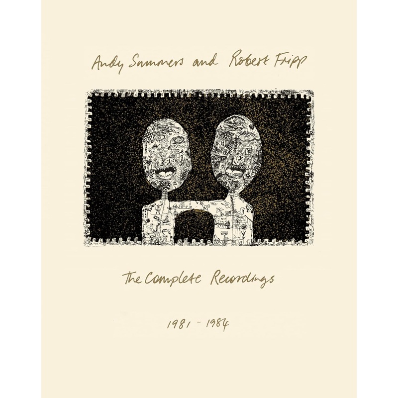3CD/BluRay – Andy Summers / Robert Fripp – Complete Recordings 1981-1984