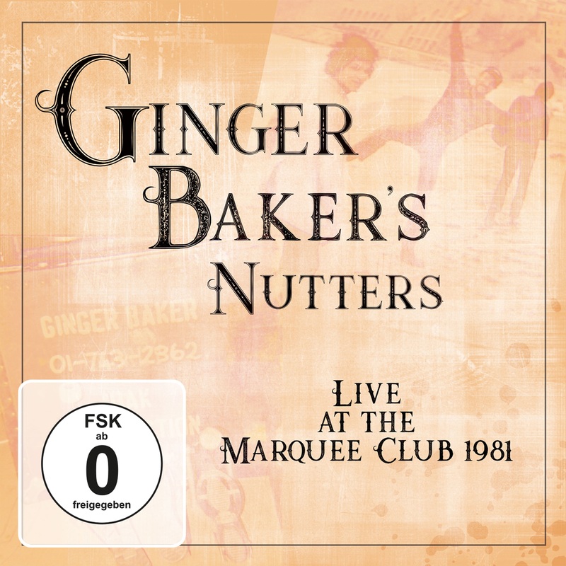 2CD/DVD – Ginger Baker’s Nutters – Live At Marquee Club 1981
