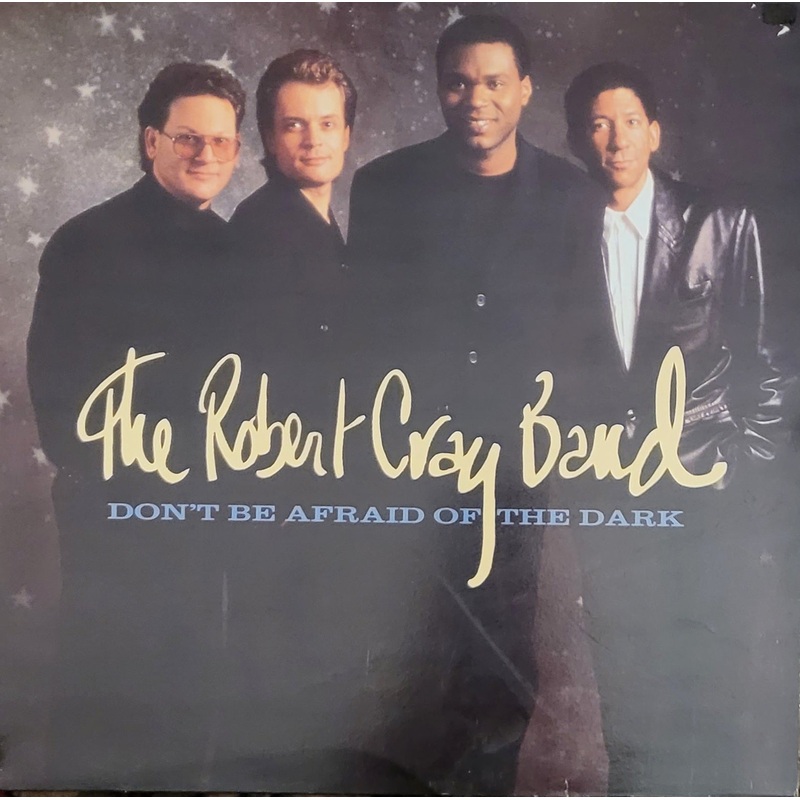 The Robert Cray Band – Don’t Be Afraid Of The Dark Lp