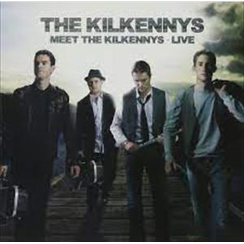 Meet The Kilkennys Live