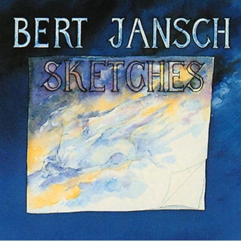 USED CD – Bert Jansch  Sketches