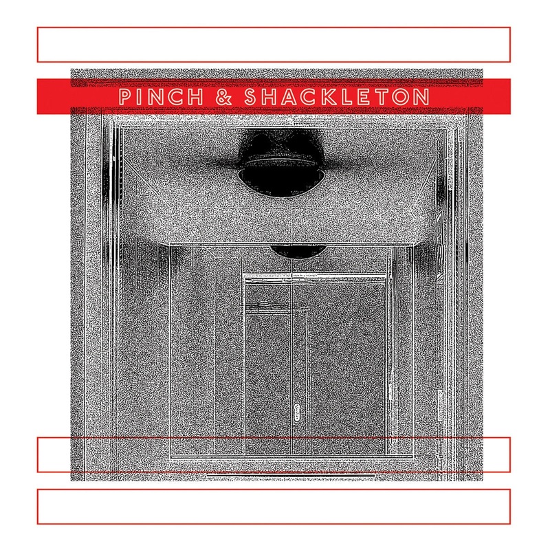 Pinch & Shackleton – Pinch & Shackleton