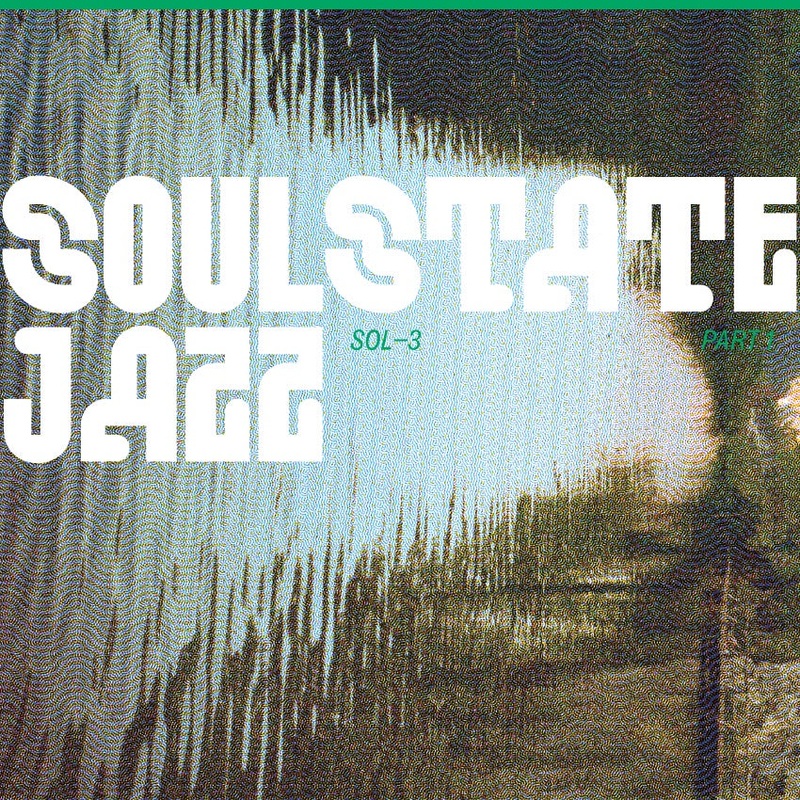 Soulstatejazz – SOL3