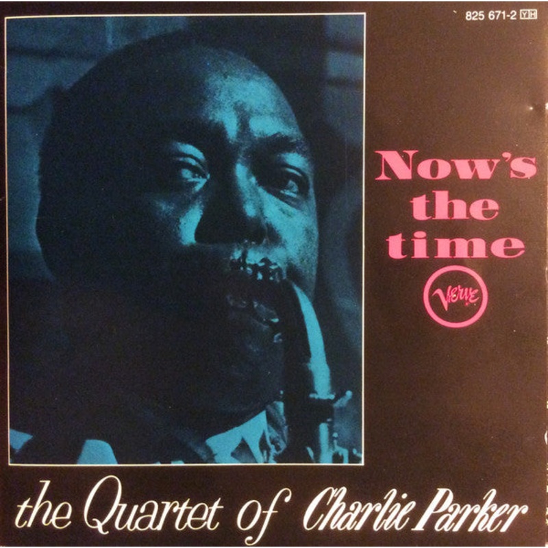 USED CD – The Quartet Of Charlie Parker  Now’s The Time