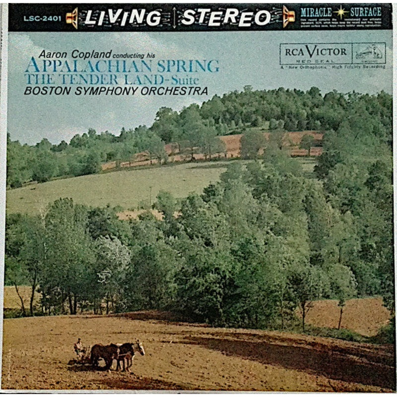 Aaron Copland / Boston Symphony Orchestra Conducted By Aaron Copland – Appalachian Spring / The Tender Land – Suite – LP, RE – Very Good Plus (VG+)