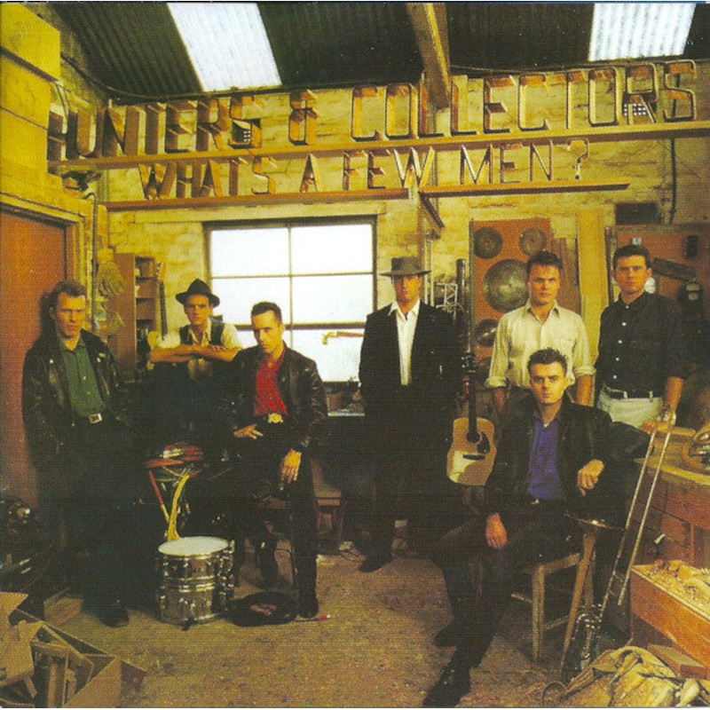 USED CD – Hunters & Collectors  What’s A Few Men?