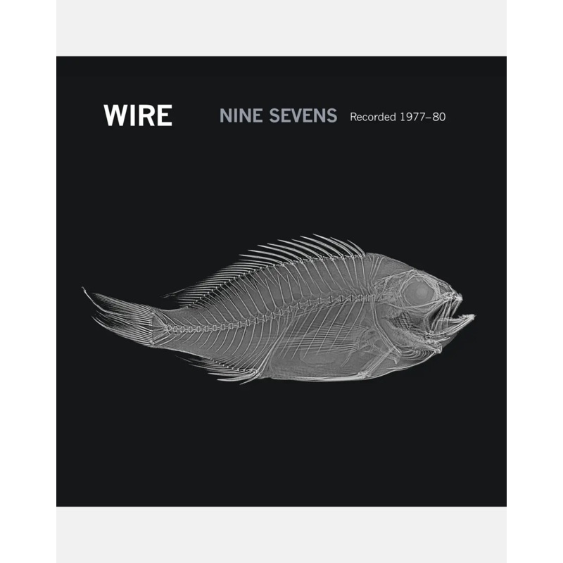 Wire – Nine x Seven