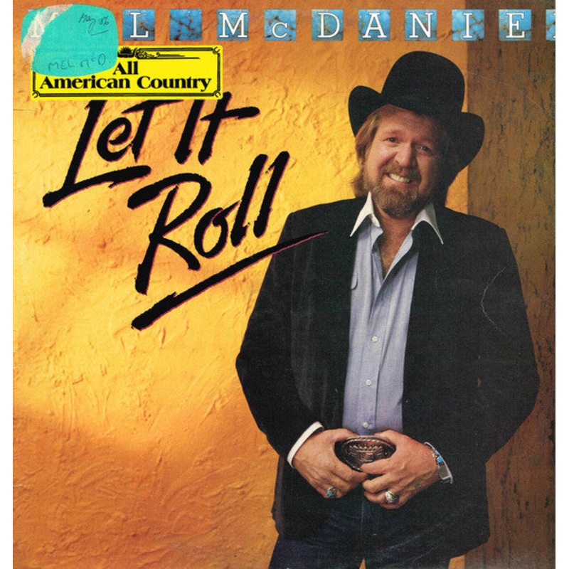 Mel McDaniel – Let It Roll – LP, Album – Very Good (VG)