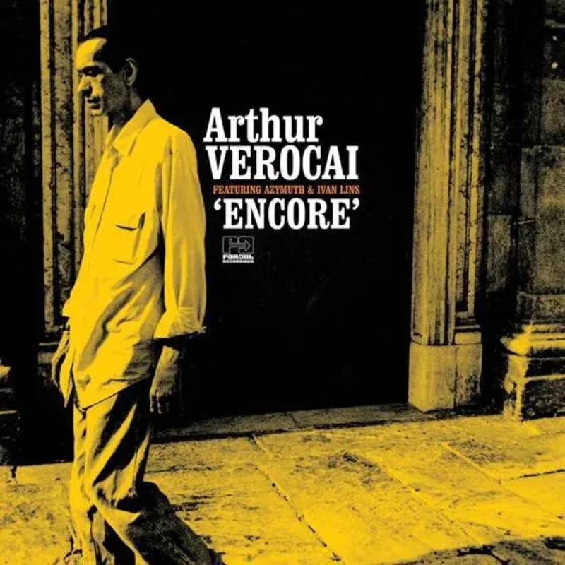 Arthur Verocai – Encore