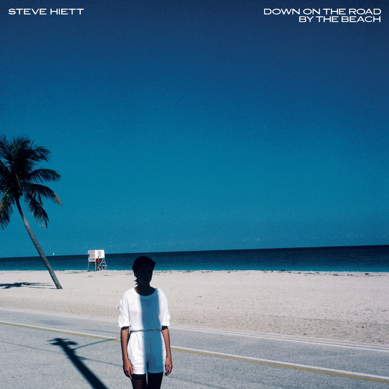 Steve Hiett  Down On The Road By The Beach