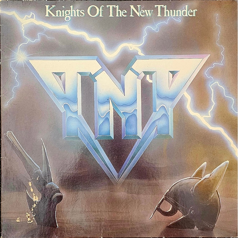 TNT – Knights Of The New Thunder Lp