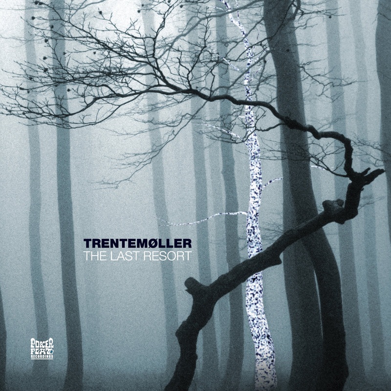 Trentemller  The Last Resort (3LP 2018 Reissue)