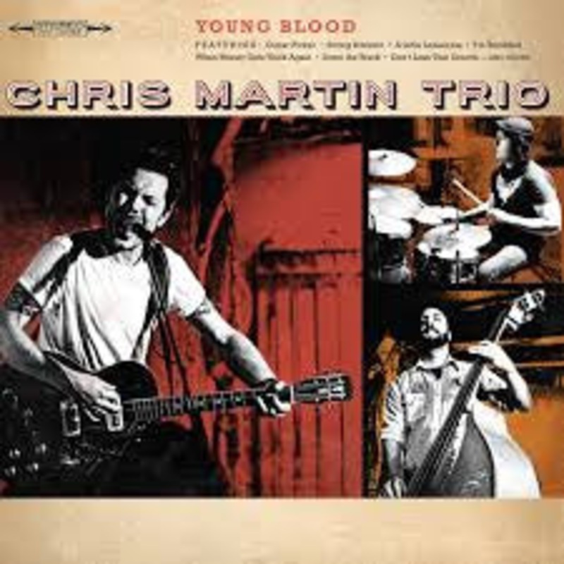 USED CD – Chris Martin Trio  Young Blood