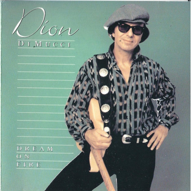 USED CD – Dion DiMucci  Dream On Fire