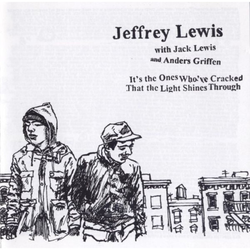 USED CD – Jeffrey Lewis With Jack Lewis And Anders Griffen  It’s The Ones Who’ve Cracked That The Light Shines Through
