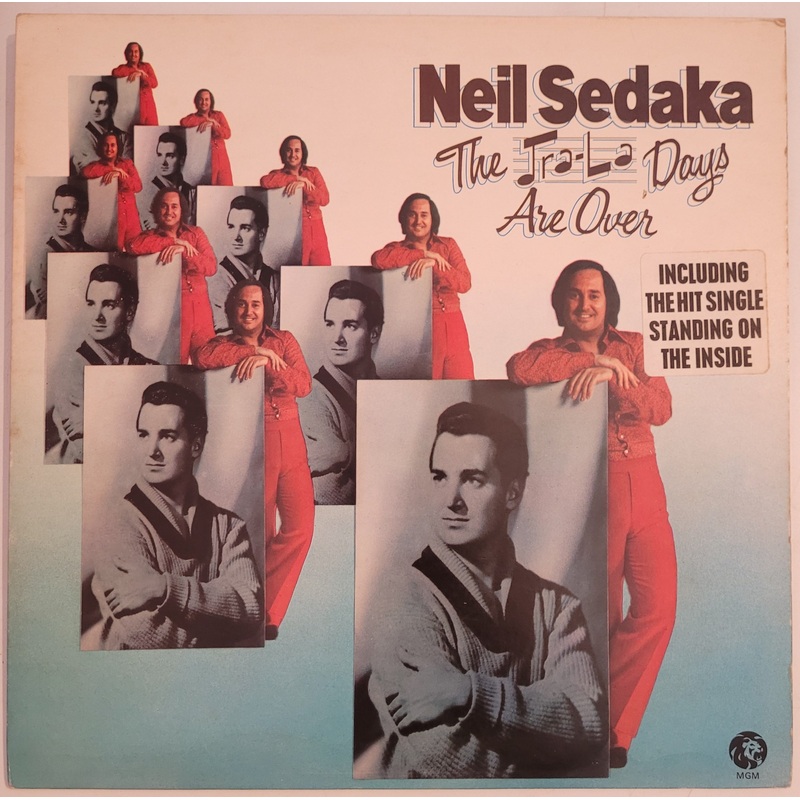 Neil Sedaka – The Tra-La Days Are Over Lp