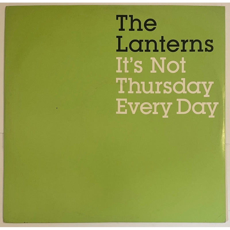 The Lanterns – It’s Not Thursday Everyday 12 Single (Promo)