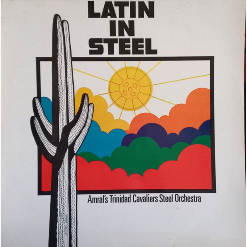 Amral’s Trinidad Cavaliers – Latin In Steel – LP, Album – Near Mint (NM or M-)