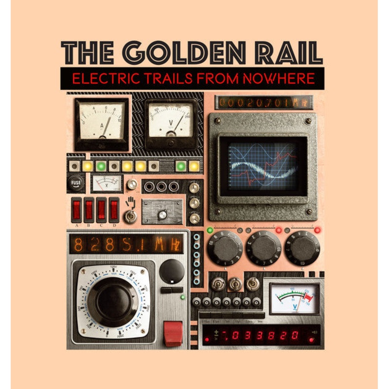 The Golden Rail – Electric Trails From Nowhere – LP, Album – Near Mint (NM or M-)