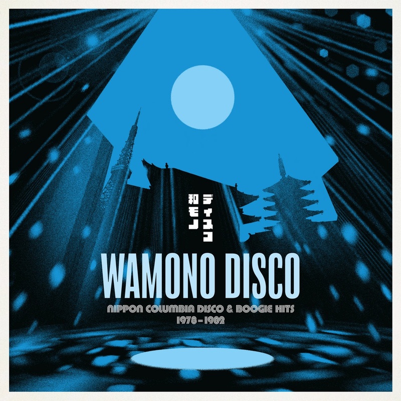 Wamono Disco – Nippon Columbia Disco & Boogie Hits 1978-1982