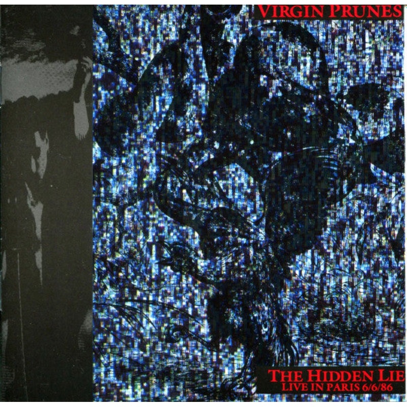 USED CD – Virgin Prunes  The Hidden Lie (Live In Paris 6/6/86)