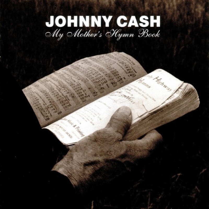 USED CD – Johnny Cash  My Mother’s Hymn Book