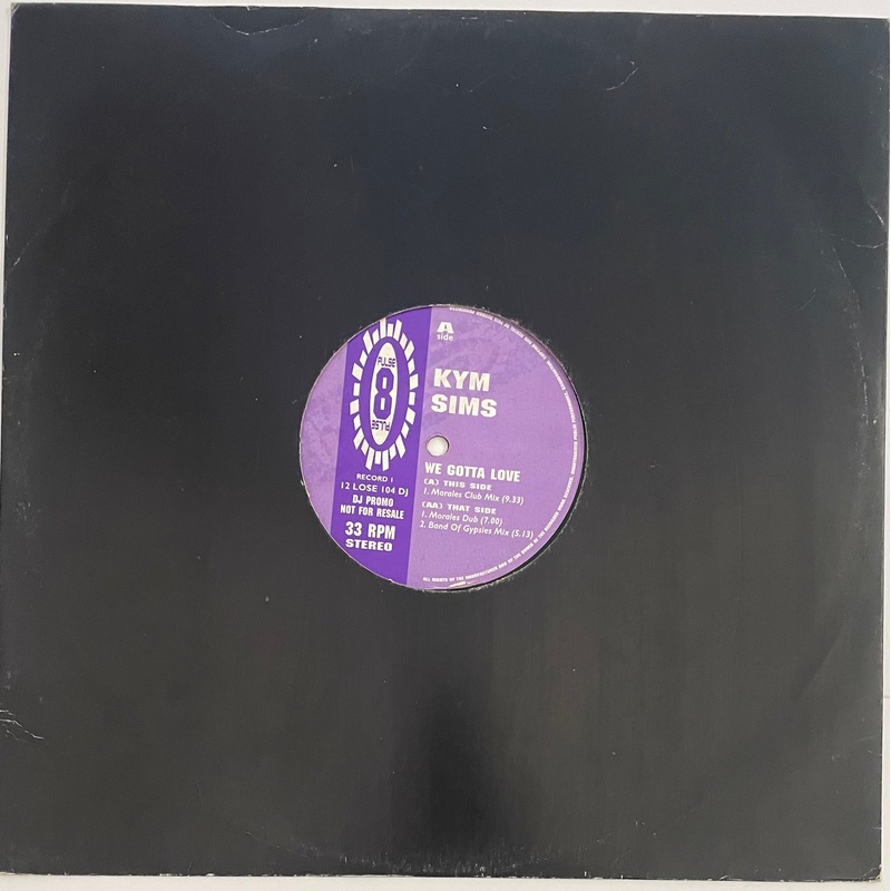 Kym Sims – We Gotta Love 12 Single (Promo)