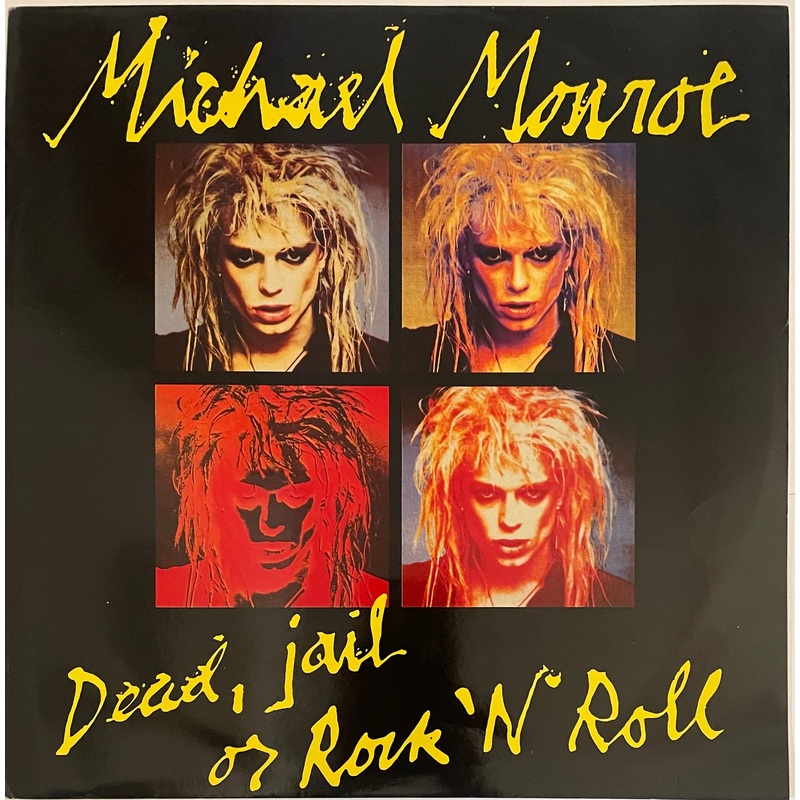 Michael Monroe – Dead, Jail Or Rock ‘N’ Roll 12 Single