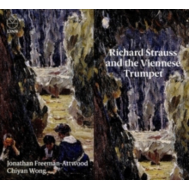Ricard Strauss And The Viennese Trumpet