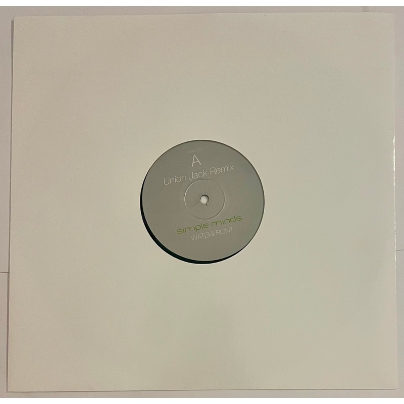 Simple Minds  Waterfront (Union Jack Remix) / Don’t You Forget About Me (Jam & Spoon Remix) 12 Single
