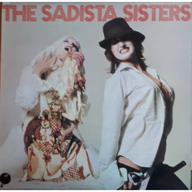 The Sadista Sisters – The Sadista Sisters – LP, Album – Near Mint (NM or M-)