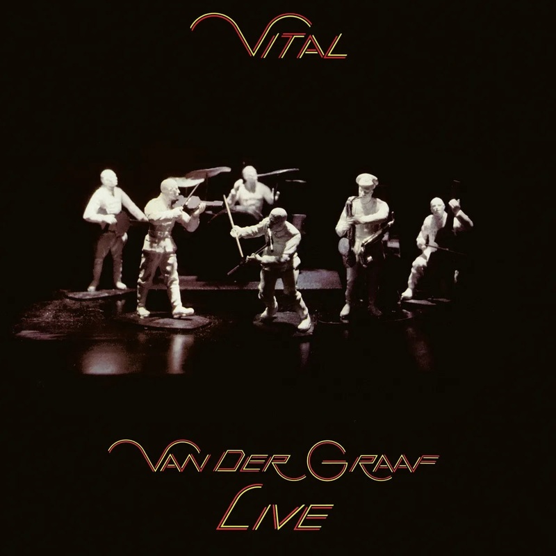 CD – Van Der Graaf Generator – Vital  Van Der Graaf Live