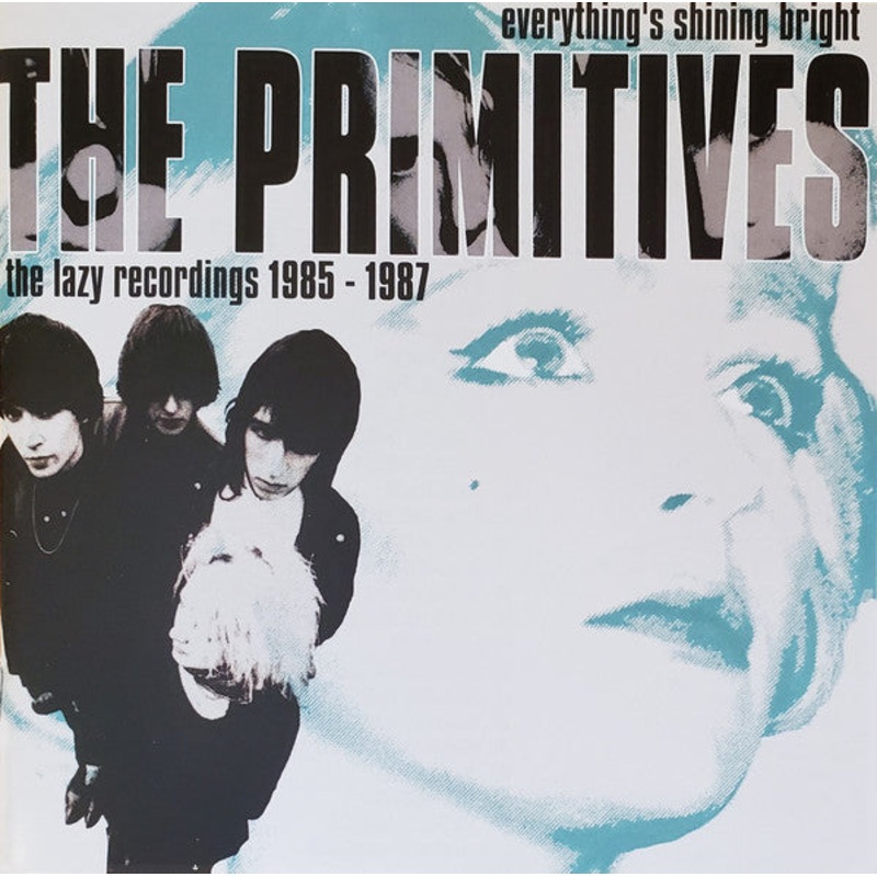USED 2CD – The Primitives  Everything’s Shining Bright (The Lazy Recordings 1985 – 1987)
