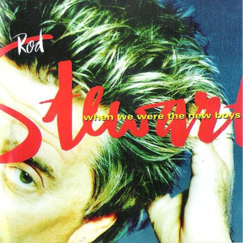 USED CD – Rod Stewart  When We Were The New Boys
